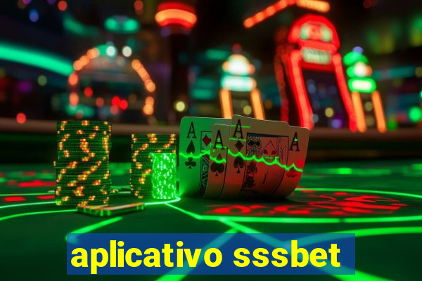 aplicativo sssbet